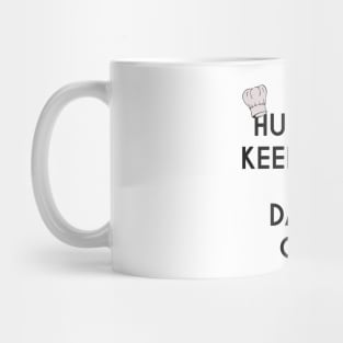 Keep Calm and Date a Chef - Cook Restaurant Mug